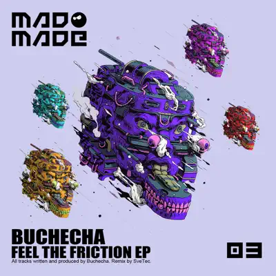 Feel the Friction - EP - Buchecha