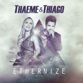 Ethernize - Ao Vivo (Deluxe) - Thaeme & Thiago