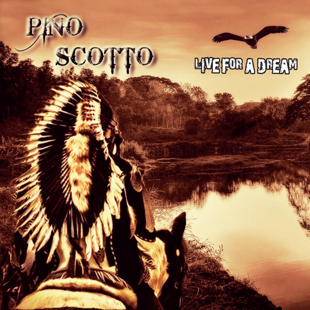 Обложка альбома «Live for a Dream» — Pino Scotto