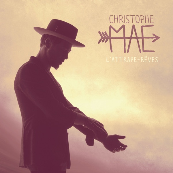 L'attrape-rêves - Christophe Maé