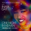 One Night in Heaven (Ft. Inaya Day) - Single