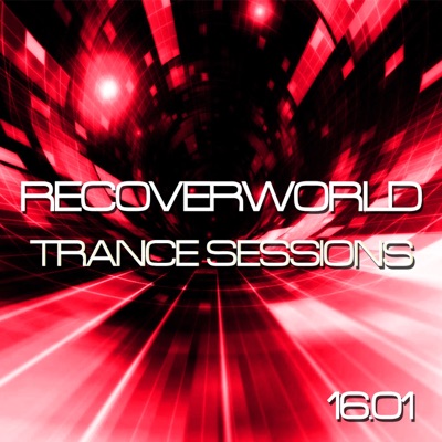 Recoverworld Trance Sessions 16.01