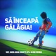 Sa Inceapa Galagia Single