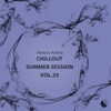 Chillout Summer Session Vol.25