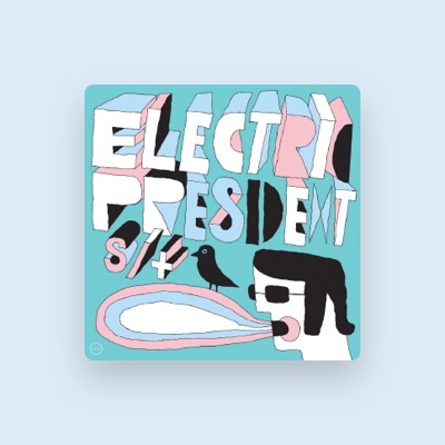 Electric President