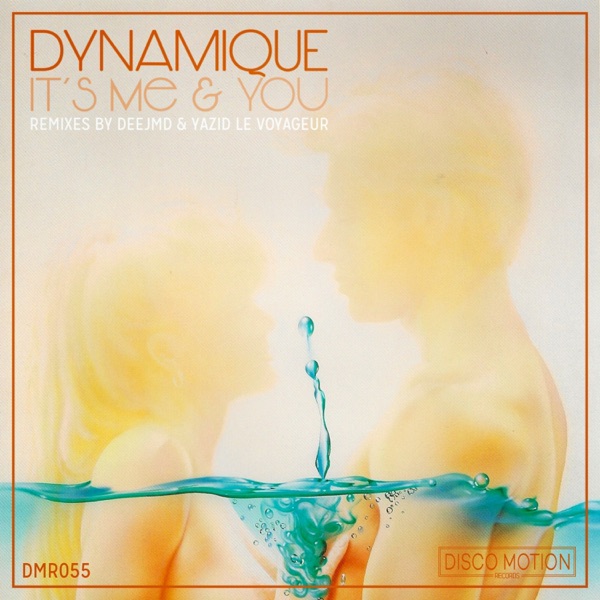 It's Me & You (Remixes) - Single