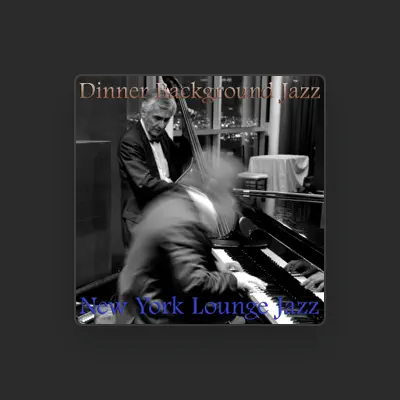 Listen to New York Lounge Jazz, watch music videos, read bio, see tour dates & more!