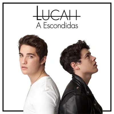 A Escondidas - Single - Lucah