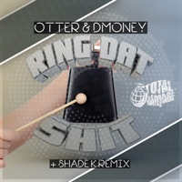 Ring Dat Shit - Single - Otter & Dmoney