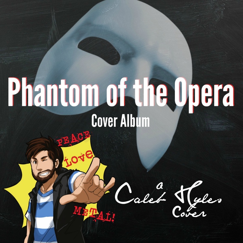 Music of the Night (From "Phantom of the Opera") - Caleb Hyles: Song