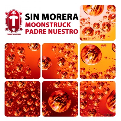 Moonstruck / Padre Nuestro - Single