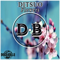 Flowers - Single - Ditsuo