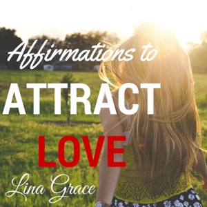 Affirmations to Attract Love