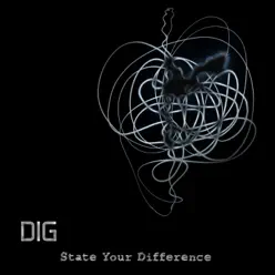 State Your Difference - Single - Dig State Your Difference - Single - Dig