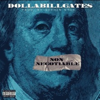 Non-Negotiable - DollaBillGates