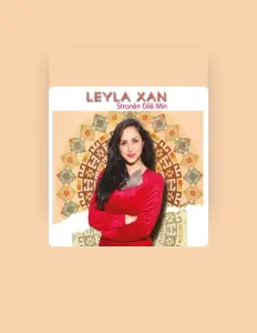 Listen to Leyla Xan, watch music videos, read bio, see tour dates & more!