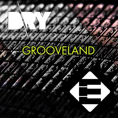 Grooveland - Single - Dry