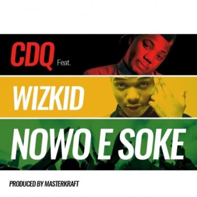 Nowo E Soke (feat. Wizkid) - Single