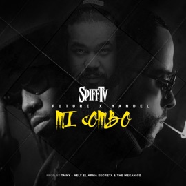 Mi Combo (feat. Future & Yandel) Spiff TV