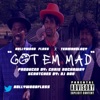 Got Em Mad (feat. Termanology) - Single