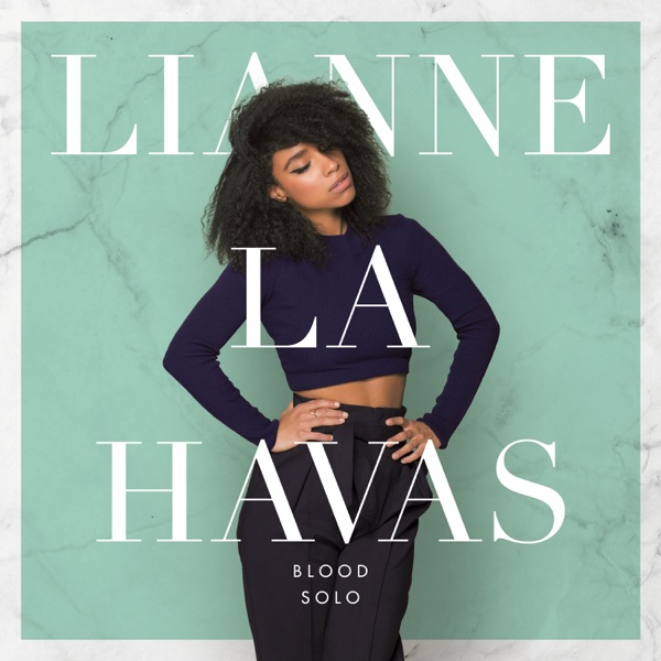 Blood Solo - EP - Lianne La Havas