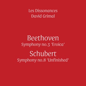 Beethoven: Symphony No. 3 - Schubert: Symphony No. 8 (Live)