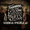 The Vodka / Pickle EP artwork