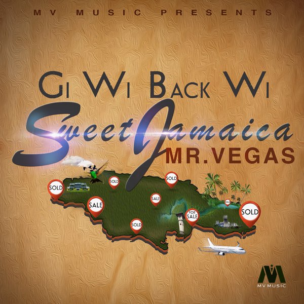 Gi Wi Back Wi Sweet Jamaica - Single - Album by Mr. Vegas