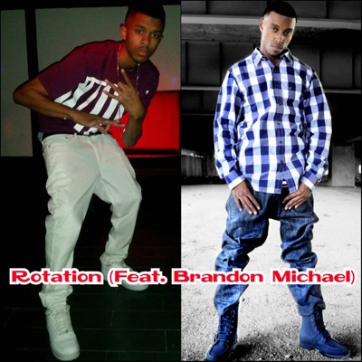 Rotation (feat. Brandon Michael) - Single
