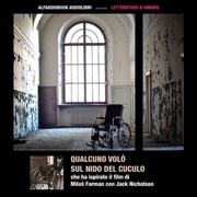 Qualcuno volò sul nido del cuculo (Collana Letteratura e Cinema) - Ken Kesey