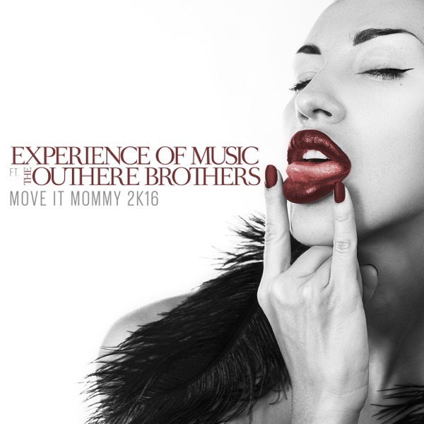 Move It Mommy 2k16 (feat. Outhere Brothers)