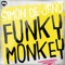 Funky Monkey (Original Mix) - Simon de Jano lyrics