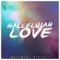 Hallelujah Love - Movement Worship lyrics