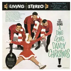 A Ding Dong Dandy Christmas - The Three Suns A Ding Dong Dandy Christmas - The Three Suns