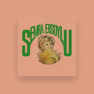Listen to Semra Ersoylu, watch music videos, read bio, see tour dates & more!
