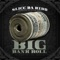 Big Bank Roll - Slicc da Kidd lyrics