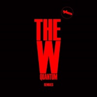 Quantum (Remixes) - EP - The W