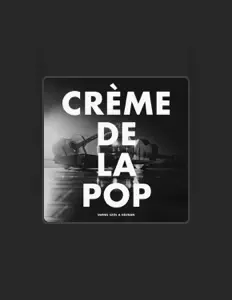 Listen to Crème de la pop, watch music videos, read bio, see tour dates & more!
