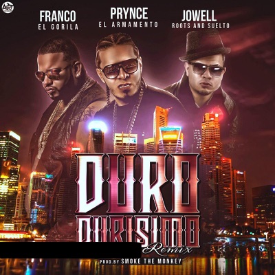 Duro Durisimo (Remix) [feat. Franco El Gorila & Jowell Roots and Suelto] - Single