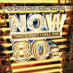 Now That's What I Call the 80's - Various Artists Cover Art