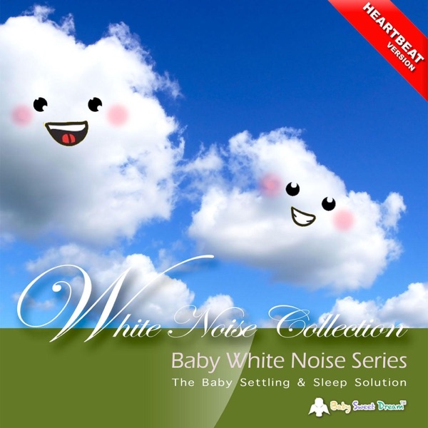 Baby White Noise Series: White Noise Collection (Heartbeat Version)