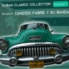 Cándido Fabré & Candido Fabre Banda - La Habana Quiere Guarachar Contigo