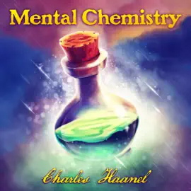 Mental Chemistry (Unabridged)