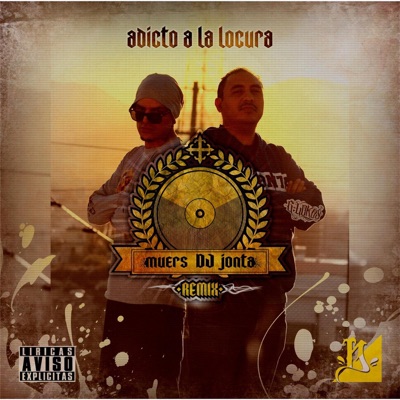 Adicto a la Locura (Remix) - EP