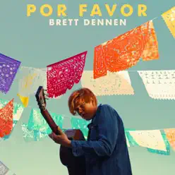 Por Favor - Brett Dennen Por Favor - Brett Dennen