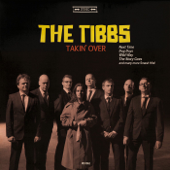 Takin' Over - The Tibbs