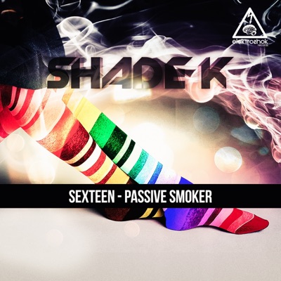 Sexteen - Passive Smoker - Single