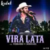 Loubet - Vira Lata (feat. Fernando & Sorocaba) [Ao Vivo]