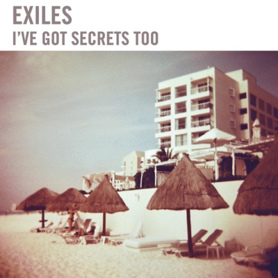 I've Got Secrets Too - EP