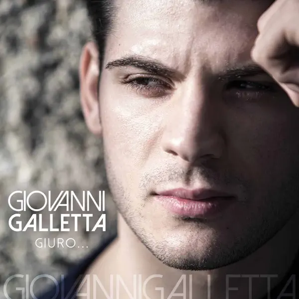 Sei tutto quello che ho — Giovanni Galletta